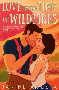 Love in the Time of Wildfires
