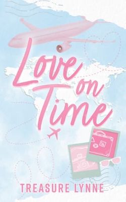 Cover of Love On Time by Treasure Lynne