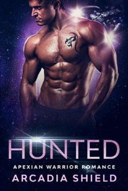 Cover of Hunted by Arcadia Shield