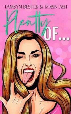 Cover of Plenty Of… by Tamsyn Bester