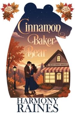 Cover of Cinnamon Baker Bear by Harmony Raines