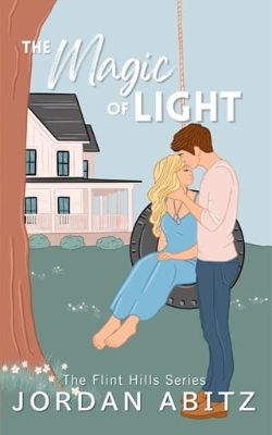 Cover of The Magic of Light by Jordan Abitz