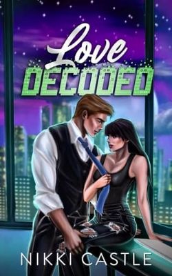 Cover of Love Decoded by Nikki Castle