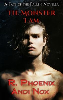 The Monster I Am