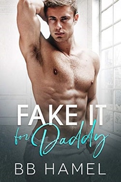 Fake It For Daddy (Sugar Daddy 1)