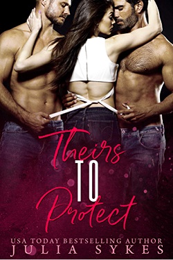 Theirs to Protect (Mafia Menage Trilogy 3)