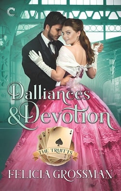 Dalliances & Devotion (The Truitts 2)
