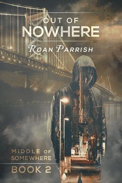 Out of Nowhere (Middle of Somewhere 2)