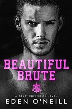 Beautiful Brute (Court University 3)