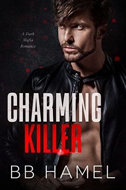 Charming Killer: A Dark Mafia Romance