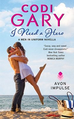I Need a Hero (Men in Uniform 0.50)