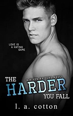 The Harder You Fall (Rixon Raiders 3)