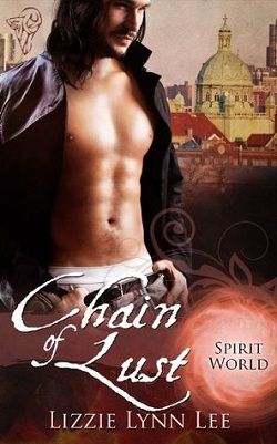 Chain of Lust (Spirit World 2)