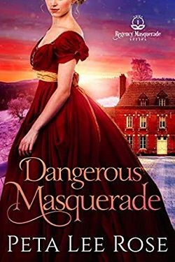 Dangerous Masquerade (Regency Masquerade)