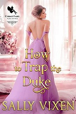 How to Trap the Duke