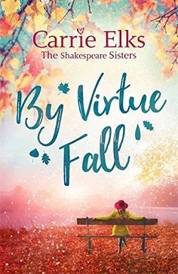 By Virtue Fall (The Shakespeare Sisters 4)