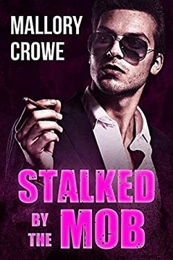 Stalked By the Mob (Miami Mafia 1)