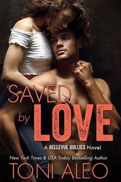 Saved By Love (Bellevue Bullies 7)