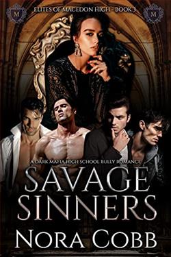 Savage Sinners (Elites of Macedon High 3)