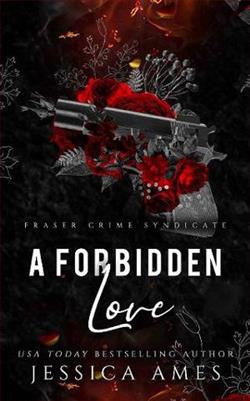 A Forbidden Love (Fraser Crime Syndicate 3)