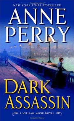 Dark Assassin (William Monk 15)
