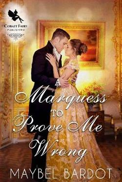 A Marquess to Prove Me Wrong