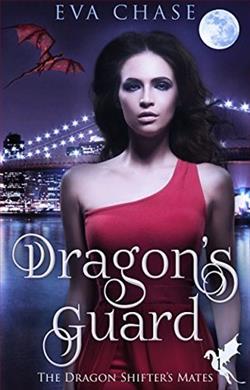 Dragon's Guard (Dragon Shifter's Mates 1)