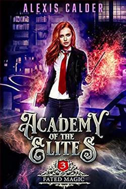 Fated Magic (Academy of the Elites 3)