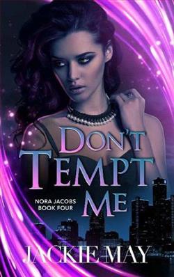 Don't Tempt Me (Nora Jacobs 4)