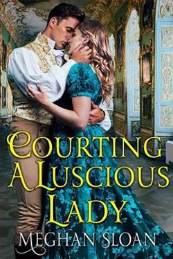 Courting a Luscious Lady