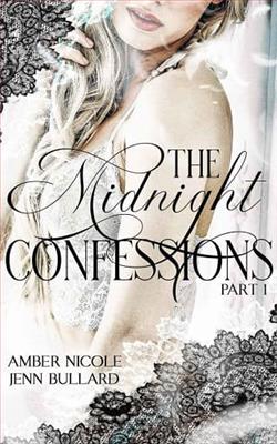 The Midnight Confessions, Part One