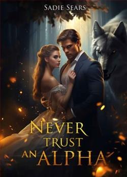 Never Trust An Alpha