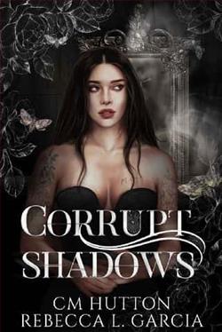 Corrupt Shadows