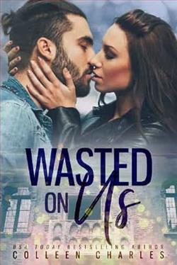 Wasted On Us