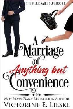 A Marriage of Anything But Convenience