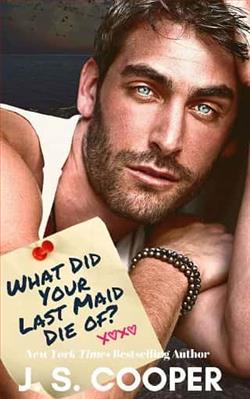 What Did Your Last Maid Die Of?