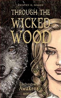 Through the Wicked Wood