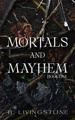 Mortals and Mayhem