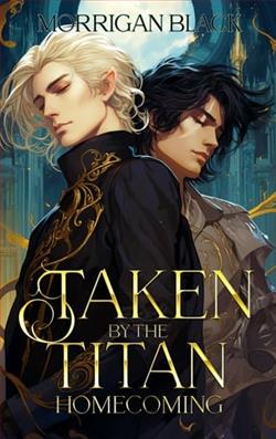 Taken By the Titan: Homecoming