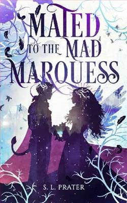 Mated to the Mad Marquess