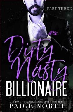 Dirty Nasty Billionaire: Part 3