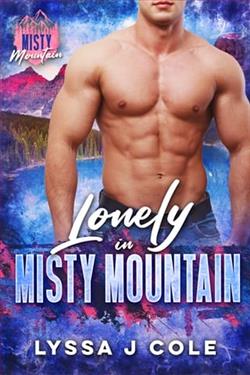 Lonely in Misty Mountain