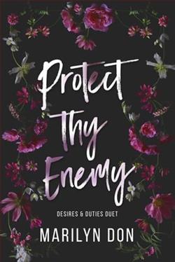 Protect Thy Enemy
