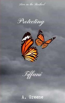Protecting Tiffani