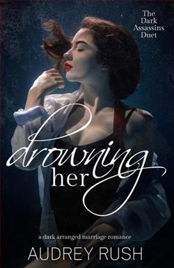 Drowning Her