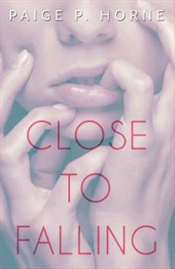 Close to Falling