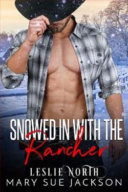 Snowed in with the Rancher