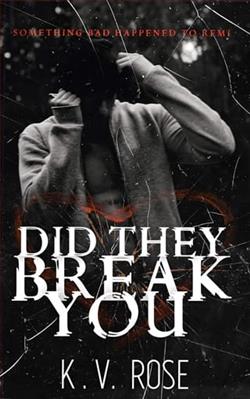 Did They Break You