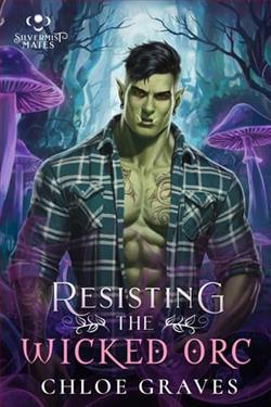 Resisting the Wicked Orc