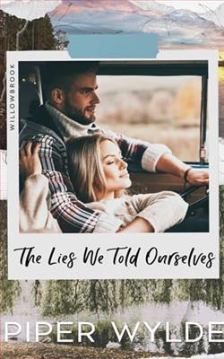 The Lies We Told Ourselves